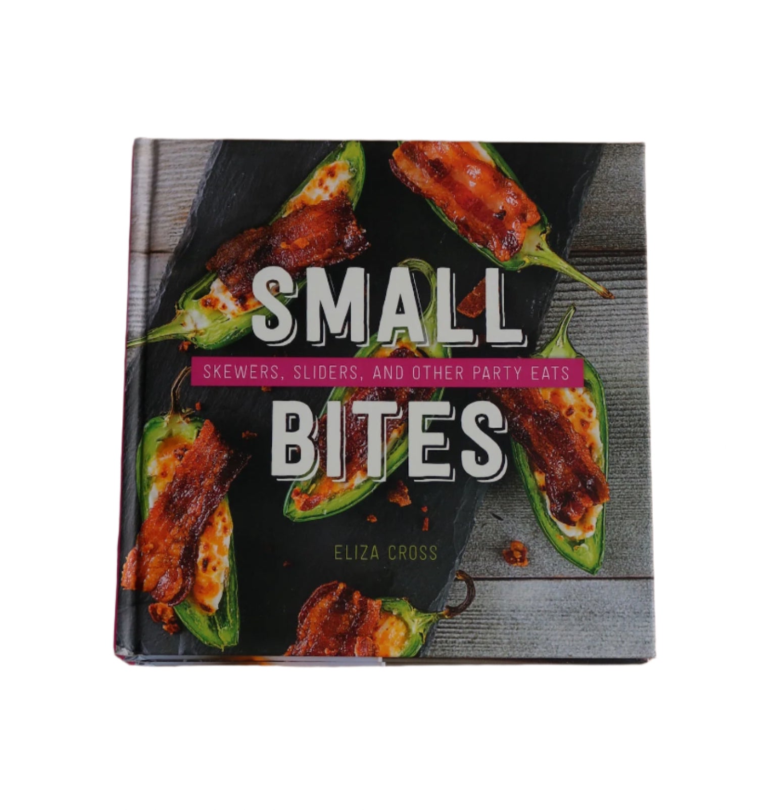 Small Bites - A Party Eats Recipe Book