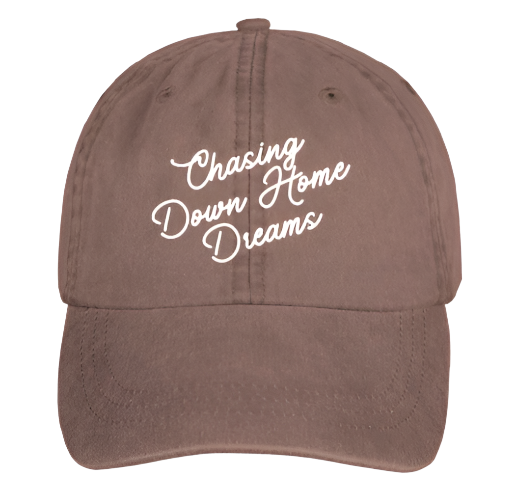 Chasing Down Home Dreams Hat