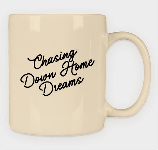 Chasing Down Home Dreams Mug